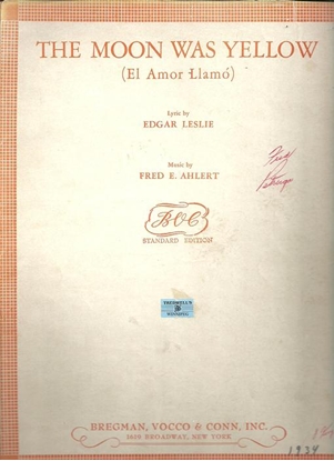 Picture of El amor Llamo, The Moon was Yellow, Edgar Leslie & Fred Ahlert
