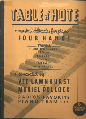 Picture of Table d'hote, Vee Lawnhurst & Muriel Pollock, piano duet/duo songbook