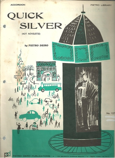 Picture of Quick Silver, Hot Novelette, Pietro Deiro, accordion solo 