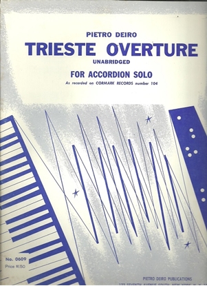 Picture of Trieste Overture, Pietro Deiro, complete version, accordion solo