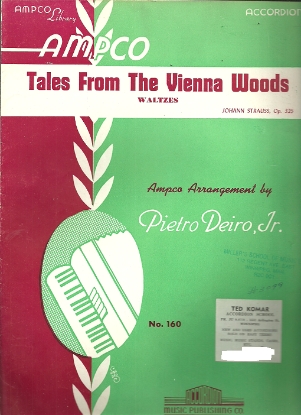 Picture of Tales from the Vienna Woods, Johann Strauss Op.325, arr. Pietro Deiro Jr.