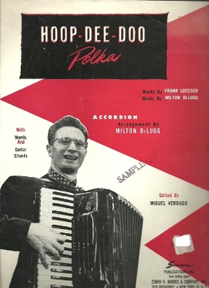 Picture of Hoop Dee Doo Polka, Frank Loesser & Milton DeLugg, accordion solo 