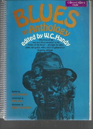 Picture of Blues An Anthology, edited by W. C. Handy, revised Jerry Silverman