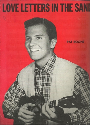 Picture of Love Letters in the Sand, Nick & Charles Kenny & J. Fred Coots, sung by Pat Boone