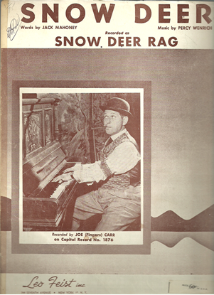 Picture of Snow Deer Rag, Jack Mahoney & Percy Wenrich, popularized by Joe Fingers Carr