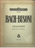 Picture of Chaconne in d minor, J. S. Bach, transc. from the 4th Violin Sonata by F. B. Busoni, piano solo