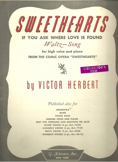 Picture of Sweethearts (If You Ask Where Love is Found), operetta title song, Victor Herbert, high voice solo