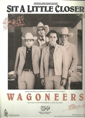 Picture of Sit a Little Closer, Monte Warden & Mas Palermo, recorded by The Wagoneers