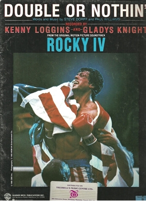 Picture of Double or Nothin', from movie "Rocky IV", Steve Dorff & Paul Williams, recorded by Kenny Loggins & Gladys Knight