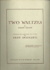 Picture of Two Waltzes by Johann Strauss (Der Zigeunerbaron & Die Fledermaus), concert transcriptions by Erno Dohnanyi, piano solo