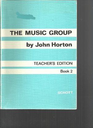 Picture of The Music Group, Teacher's Edition Book 2, John Horton