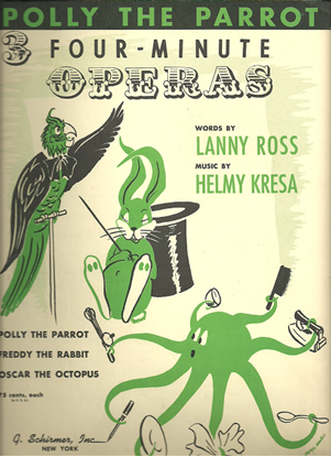 Picture of Polly the Parrot, Lanny Ross & Helmy Kresa, an Opera in Four Minutes