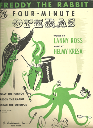 Picture of Freddy the Rabbit, Lanny Ross & Helmy Kresa, an Opera in Four Minutes, vocal solo 