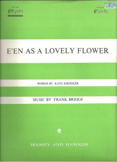 Picture of E'en as a Lovely Flower, Kate Kroeker & Frank Bridge, medium voice solo