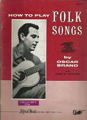 Picture of How to Play Folk Songs, Oscar Brand, guitar 