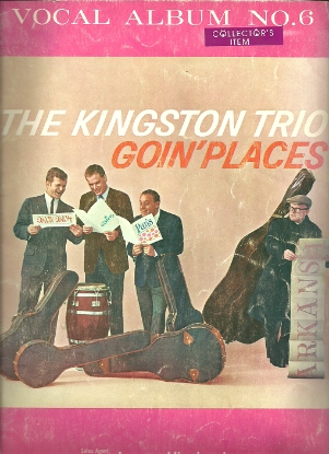 Picture of Goin' Places, The Kingston Trio
