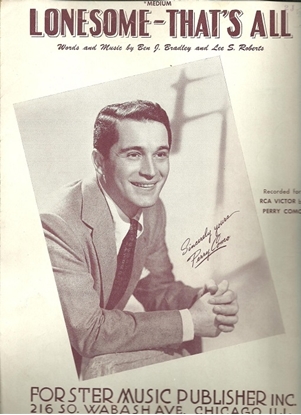 Picture of Lonesome-That's All, Lee Roberts & Ben J. Bradley, recorded by Perry Como