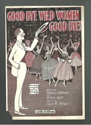 Picture of Good-bye Wild Women Good-bye, Howard Johnson/ Milton Ager/ George W. Meyer