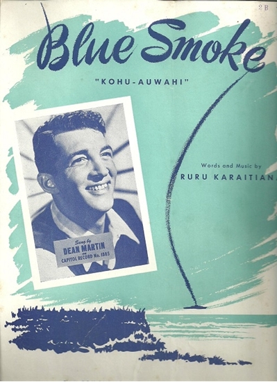 Picture of Blue Smoke (Kohu-Auwahi), Ruru Karaitiana, sung by Dean Martin