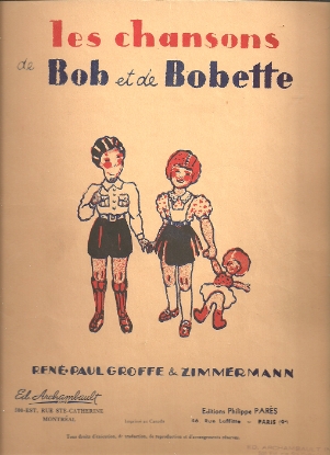 Picture of Les chansons de Bob et de Bobette 1930 Premiere Album, Rene-Paul Groffe & Zimmerman
