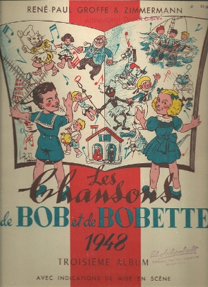 Picture of Les chansons de Bob et de Bobette 1948 Troisieme Album, Rene-Paul Groffe & Zimmerman