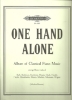 Picture of One Hand Alone, transcribed by Schultze-Biesantz