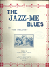 Picture of The Jazz-Me Blues, Tom Delaney