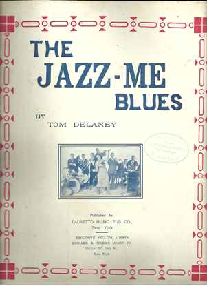 Picture of The Jazz-Me Blues, Tom Delaney
