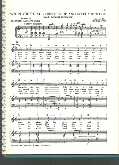 Picture of When You're All Dressed Up and No Place to Go, Benjamin Hapgood & Burt & Silvio Hein, sung by Raymond Hitchcock, British Music Hall, pdf copy