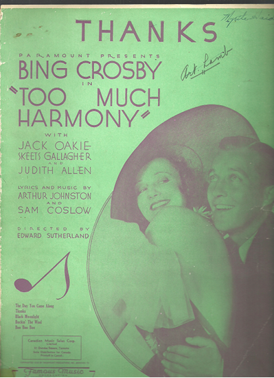 Picture of Thanks, from the movie "Too Much Harmony", Arthur Johnston & Sam Coslow, sung by Bing Crosby