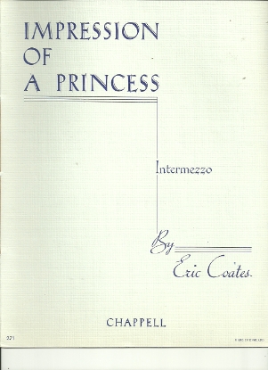 Picture of Impression of a Princess, Intermezzo, Eric Coates