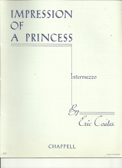 Picture of Impression of a Princess, Intermezzo, Eric Coates