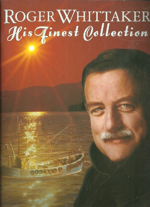 Picture of Roger Whittaker, His Finest Collection