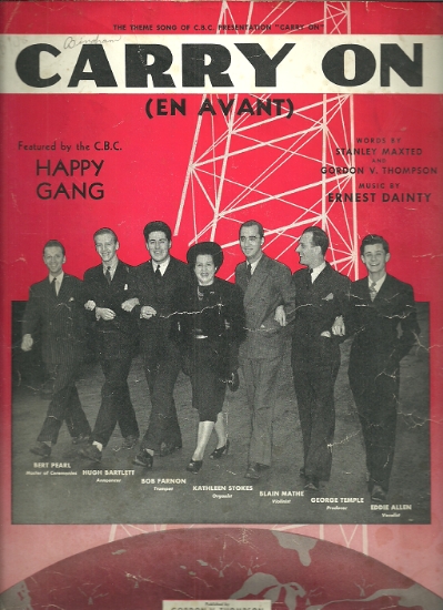 Picture of Carry On (En Avant), Stanley Maxted, Gordon  Thompson & Ernest Dainty, CBC radio show theme song, performed by The Happy Gang