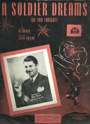 Picture of A Soldier Dreams (Of You Tonight), Al Dubin & Cliff Friend