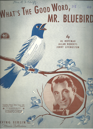 Picture of What's the Good Word Mr. Bluebird, Al Hoffman/ Allan Roberts/ Jerry Livingston