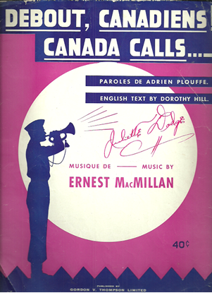 Picture of Debout Canadiens (Canada Calls), Adrien Plouffe/ Dorothy Hill/ Ernest MacMillan
