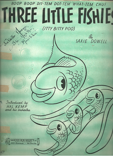 Picture of Three Little Fishies, Saxie Dowell, recorded by Hal Kemp