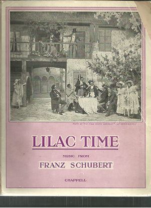 Picture of Lilac Time, A. M. Willner & Heinz Reichert, music by Franz Schubert, complete vocal score