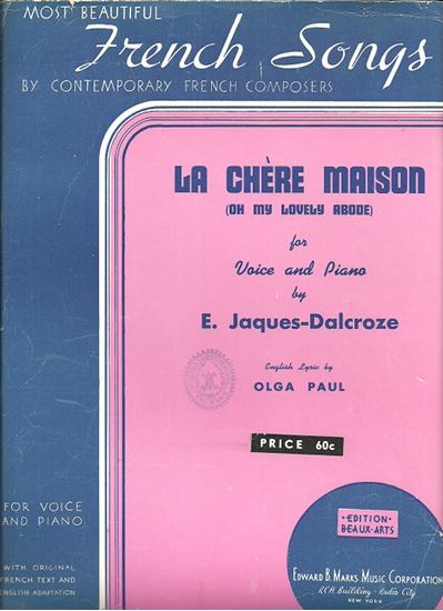 Picture of La Chere Maison, E. Jaques-Dalcroze