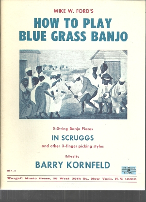 Picture of How to Play Blue Grass Banjo, Mike W. Ford