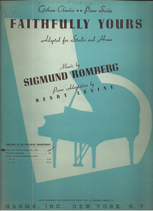 Picture of Faithfully Yours (Intermezzo), Sigmund Romberg, transc. Henry Levine, Gotham Classics, piano solo