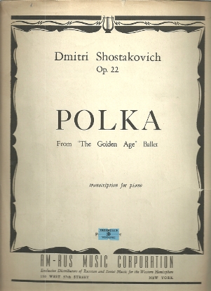 Picture of Polka, from "The Golden Age Ballet" Opus 22, Dmitri Shostakovich, piano solo