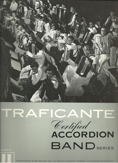 Picture of Traficante Certified Accordion Band Series Book 11, accordion songbook