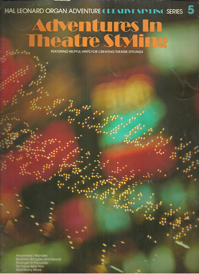 Picture of Hal Leonard Organ Adventure Creative Styling Series 5, Adventures in Theatre Styling