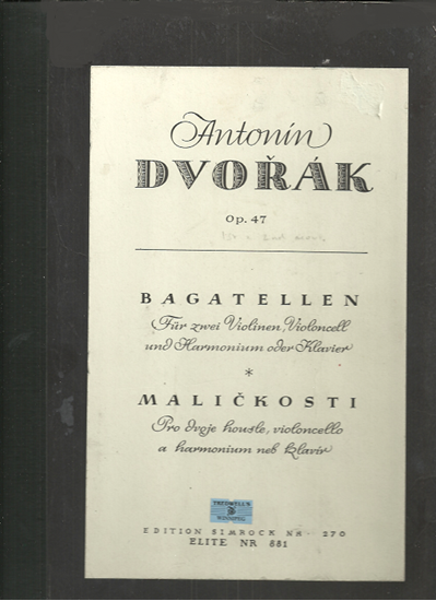 Picture of Bagatelles Opus 47, Antonin Dvorak, 2 violins cello & piano, chamber music