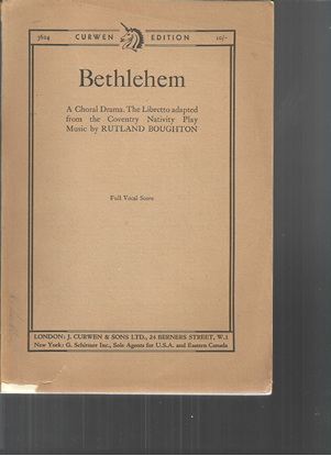 Picture of Bethlehem, Rutland Boughton, a choral drama vocal score