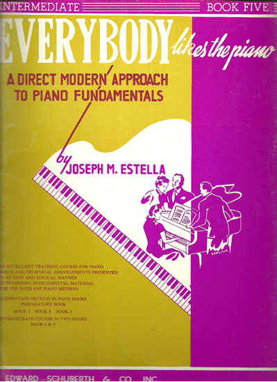 Picture of Everybody Likes the Piano, Intermediate Level Book 5, Joseph M. Estella