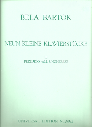 Picture of Nine Little Piano Pieces Book 3 (Preludio- All' Ungherese), Bela Bartok