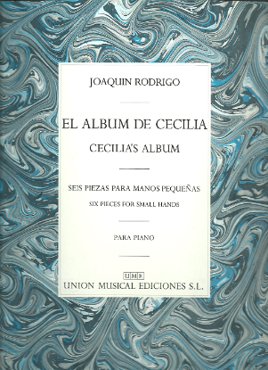 Picture of Cecilia's Album, Six Pieces for Small Hands, Joaquin Rodrigo, piano solo